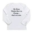 thumbnail image 1 of CafePress - MY MOM THINKS SHE's IN CHARGE Long Sleeve Infant T - Long Sleeve Infant T-Shirt, 1 of 2