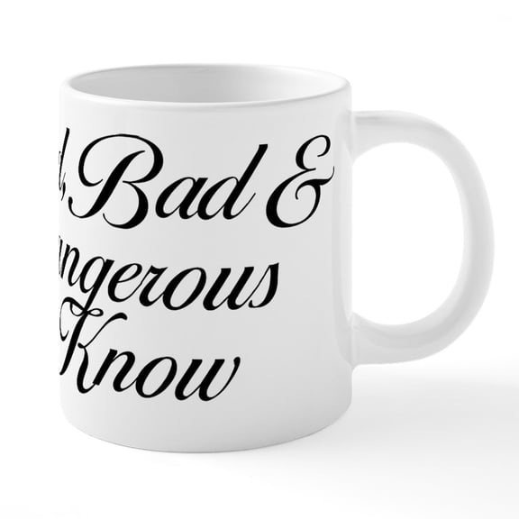 CafePress - Mad Bad And Dangerous To Know 20 Oz Ceramic Mega M - 20 Oz White Ceramic Mega Mug