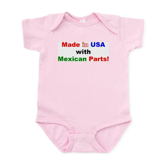CafePress - Made In USA With Mexican Parts! Infant Creeper - Baby Light Bodysuit, Size Newborn - 24 Months