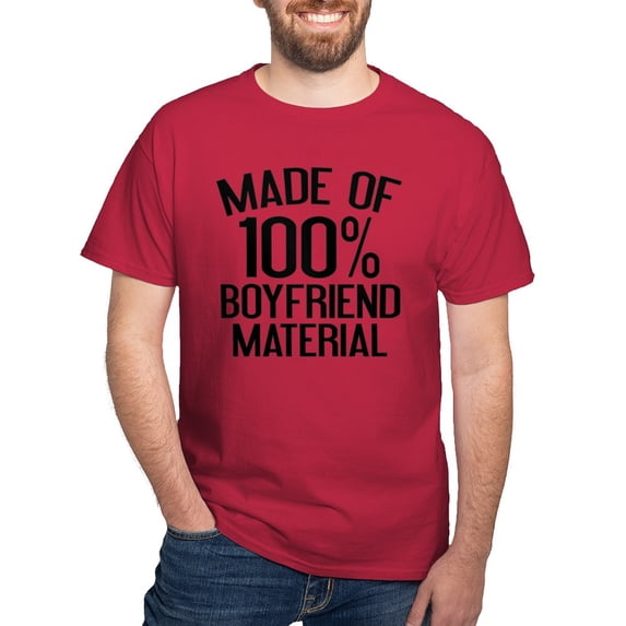 CafePress - Made Of 100% Boyfriend Material Dark T Shirt - Men's Classic Graphic Cotton T-Shirt