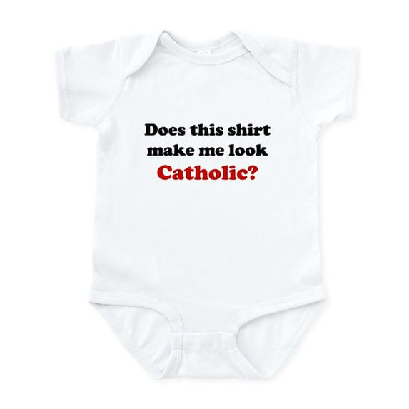 CafePress - Make Me Look Catholic Infant Bodysuit - Baby Light Bodysuit, Size Newborn - 24 Months