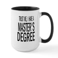 thumbnail image 1 of CafePress - Master's Degree - 15 oz Ceramic Large White Novelty Mug, 1 of 4