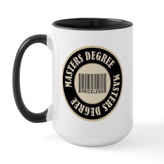 CafePress - Masters Degree Priceless Bar Code Large Mug - 15 oz Ceramic Large White Novelty Mug