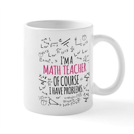 CafePress - Math Teacher With Problems Mugs - 11 oz Ceramic Mug - Novelty Coffee Tea Cup