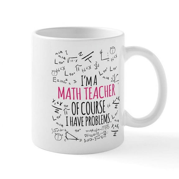 CafePress - Math Teacher With Problems Mugs - 11 oz Ceramic Mug - Novelty Coffee Tea Cup