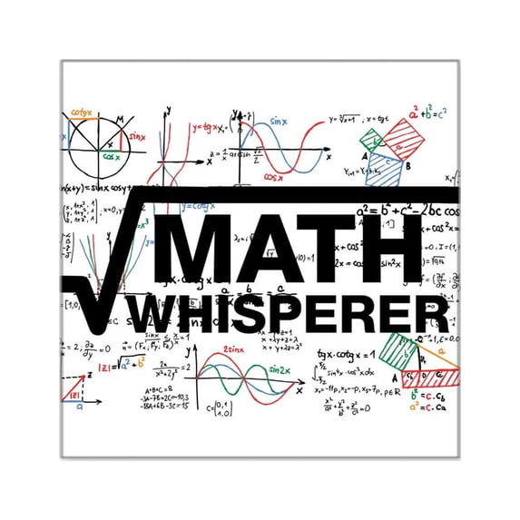 CafePress - Math Whisperer Sticker - Square Sticker 3" x 3"