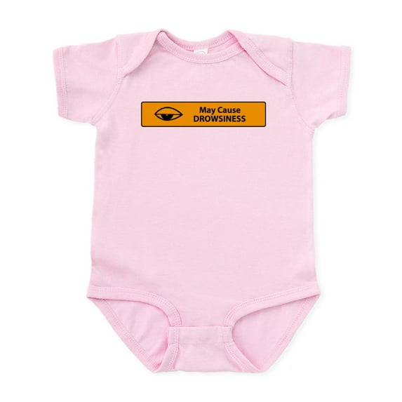CafePress - May Cause Drowsiness Infant Bodysuit - Baby Light Bodysuit, Size Newborn - 24 Months