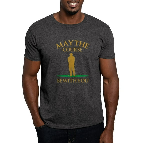 CafePress - May The Course Be With You Dark T Shirt - Men's Classic Graphic Cotton T-Shirt
