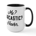 thumbnail image 1 of CafePress - Me? Sarcastic? Never. - 15 oz Ceramic Large White Novelty Mug, 1 of 4
