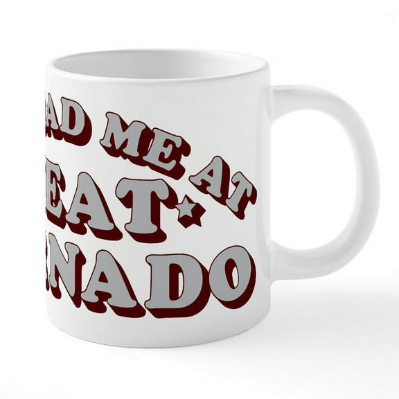 CafePress - Meat Tornado - 20 Oz White Ceramic Mega Mug