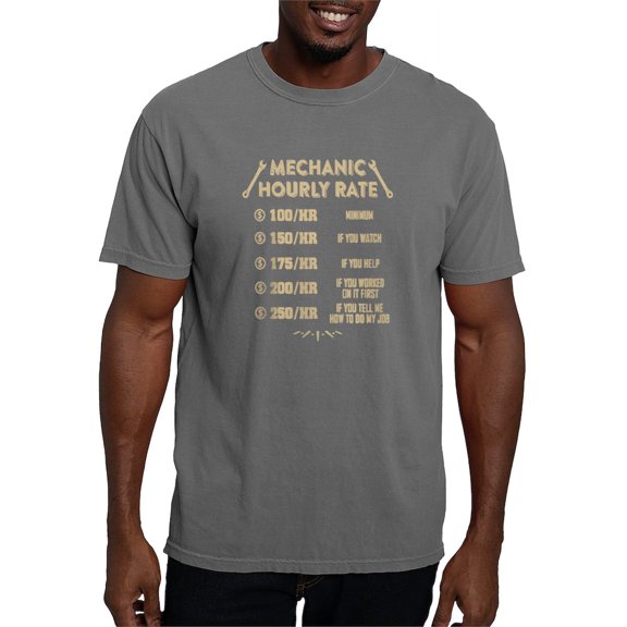 CafePress - Mechanic Hourly Rate T Shirt Men's Comfort Colors® - Mens Comfort Colors Shirt