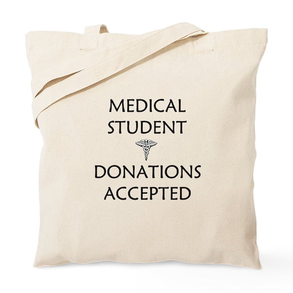 CafePress - Med Student Donations Accepted Tote Bag - Unisex Canvas Tote Bag, Beige, 1-Piece