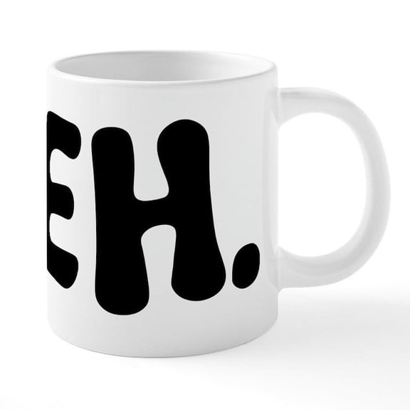 CafePress - Meh - 20 Oz White Ceramic Mega Mug