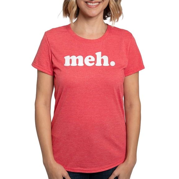 CafePress - Meh Black T Shirt - Womens Tri-blend T-Shirt