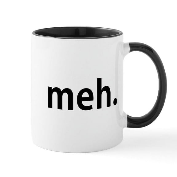 CafePress - Meh. Mug - 11 oz Ceramic Mug - Novelty Coffee Tea Cup