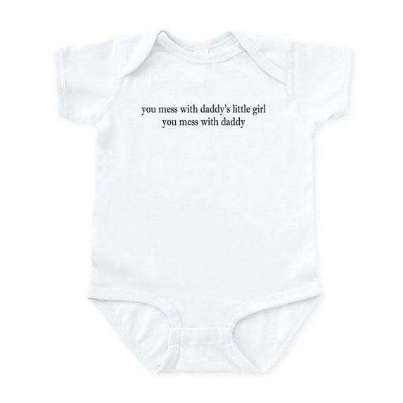 CafePress - Mess W/Daddy's Little Girl Infant Bodysuit - Baby Light Bodysuit, Size Newborn - 24 Months