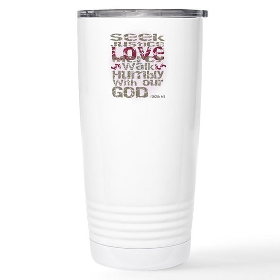 CafePress - Micah 6:8 Travel Mug - Insulated Stainless Steel Travel Tumbler 20 oz.