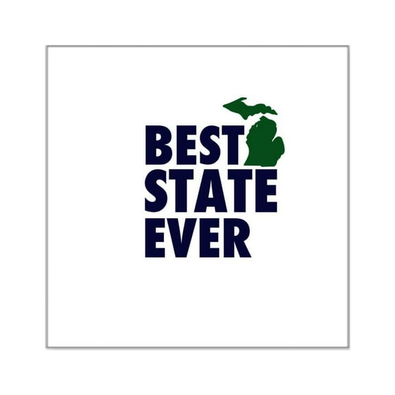 CafePress - Michigan: Best State Ever Square Sticker 3 X 3 - Square Sticker 3" x 3"