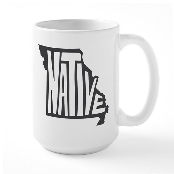 CafePress - Missouri Native - 15 oz Ceramic Large White Novelty Mug