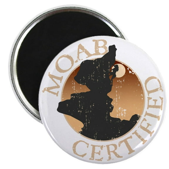 CafePress - Moab Ceritfied Rock Climbing Magnet - 2.25" Round Magnet, Refrigerator Magnet, Button Magnet Style