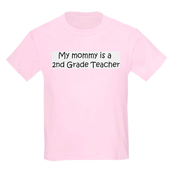 CafePress - Mommy Is A 2Nd Grade Teacher Kids T Shirt - Light T-Shirt Kids XS-XL