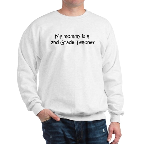 CafePress - Mommy Is A 2Nd Grade Teacher Sweatshirt - Crew Neck Sweatshirt