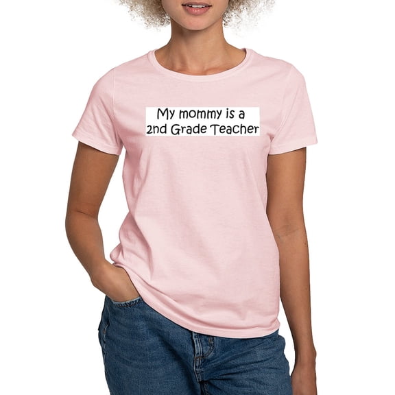 CafePress - Mommy Is A 2Nd Grade Teacher Women's Pink T Shirt - Women's Classic T-Shirt