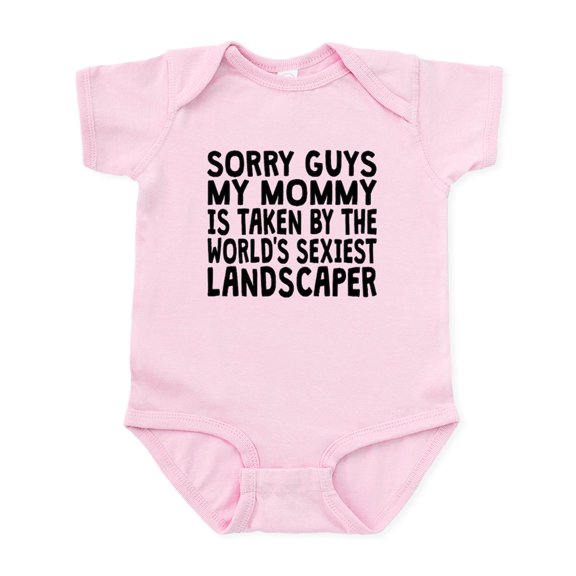 CafePress - Mommy Is Taken By The Worlds Sexiest Landscaper Bo - Baby Light Bodysuit, Size Newborn - 24 Months