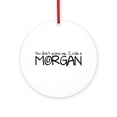 thumbnail image 1 of CafePress - Morgan -  Round Wood Ornament 4", 1 of 2