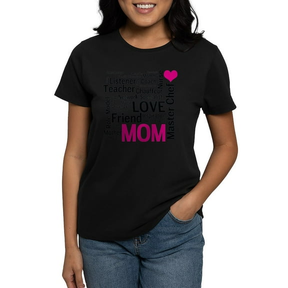 CafePress - Mothers Day Or Mom's Birthday T Shirt - Women's Traditional Fit Dark T-Shirt