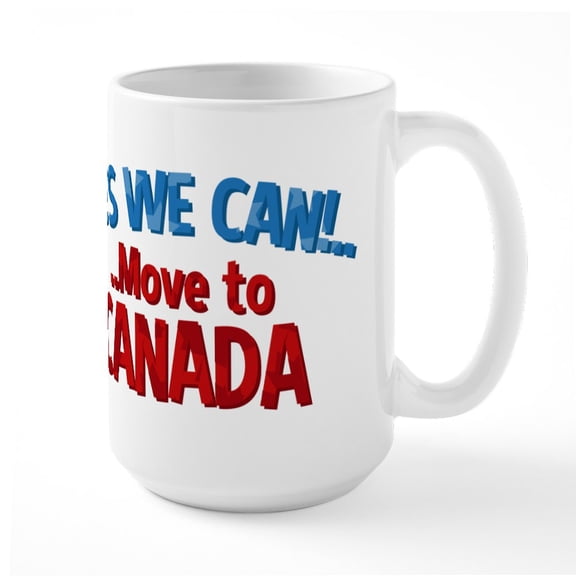 CafePress - Move To Canada Large Mug - 15 oz Ceramic Large White Novelty Mug