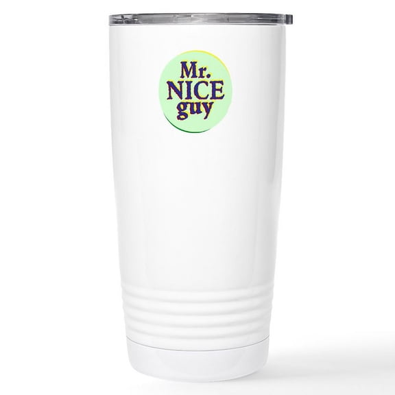 CafePress - Mr. Nice Guy Travel Mug - Insulated Stainless Steel Travel Tumbler 20 oz.
