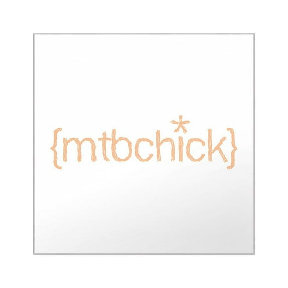 CafePress - Mtbchick_With_Parentheses Copy - Square Sticker 3" x 3"