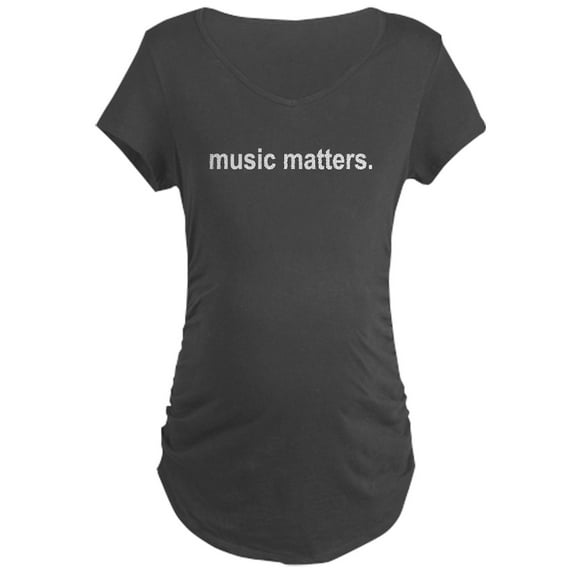 CafePress - Music Matters Maternity Dark T Shirt - Maternity Dark T-Shirt