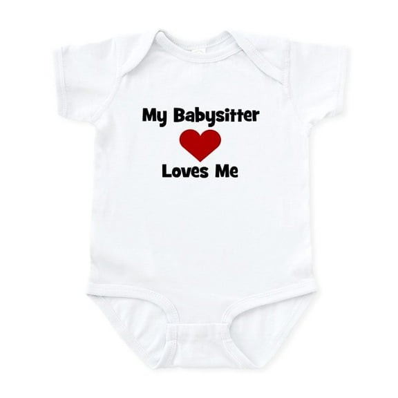CafePress - My Babysitter Loves Me! Infant Bodysuit - Baby Light Bodysuit, Size Newborn - 24 Months