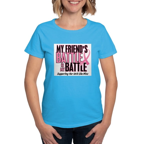CafePress - My Battle Too Friend Breast Cancer T Shirt - Women's Traditional Fit Dark T-Shirt