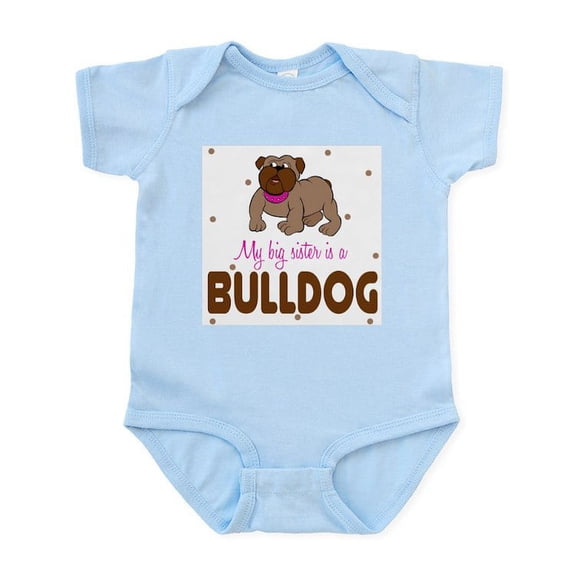 CafePress - My Big Sister Is A Bulldog Baby Infant Bodysuit - Baby Light Bodysuit, Size Newborn - 24 Months