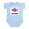thumbnail image 1 of CafePress - My COUSIN Is My Best Friend Infant Bodysuit - Baby Light Bodysuit, Size Newborn - 24 Months, 1 of 4