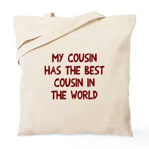 CafePress - My Cousin Has Best Cousin Tote Bag - Unisex Canvas Tote Bag, Beige, 1-Piece