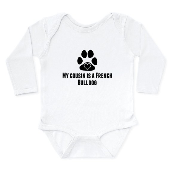 CafePress - My Cousin Is A French Bulldog Body Suit - Long Sleeve Cotton Baby Bodysuit