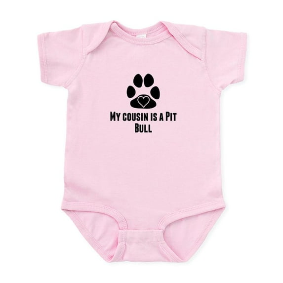 CafePress - My Cousin Is A Pit Bull Body Suit - Baby Light Bodysuit, Size Newborn - 24 Months