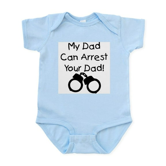 CafePress - My Dad Can Arrest Your Dad Infant Bodysuit - Baby Light Bodysuit, Size Newborn - 24 Months