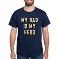 thumbnail image 1 of CafePress - My Dad Is My Hero Dark T Shirt - Men's Classic Graphic Cotton T-Shirt, 1 of 4