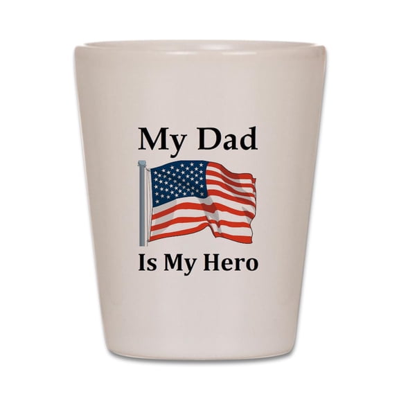 CafePress - My Dad Is My Hero Military - White Shot Glass, Unique and Funny Shot Glass