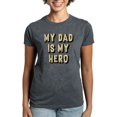 thumbnail image 1 of CafePress - My Dad Is My Hero Women's Dark T Shirt - Women's Traditional Fit Dark T-Shirt, 1 of 4