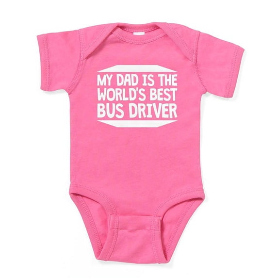 CafePress - My Dad Is The World's Best Bus Driver Baby Bodysui - Cute Infant Bodysuit Baby Romper - Size Newborn - 24 Months