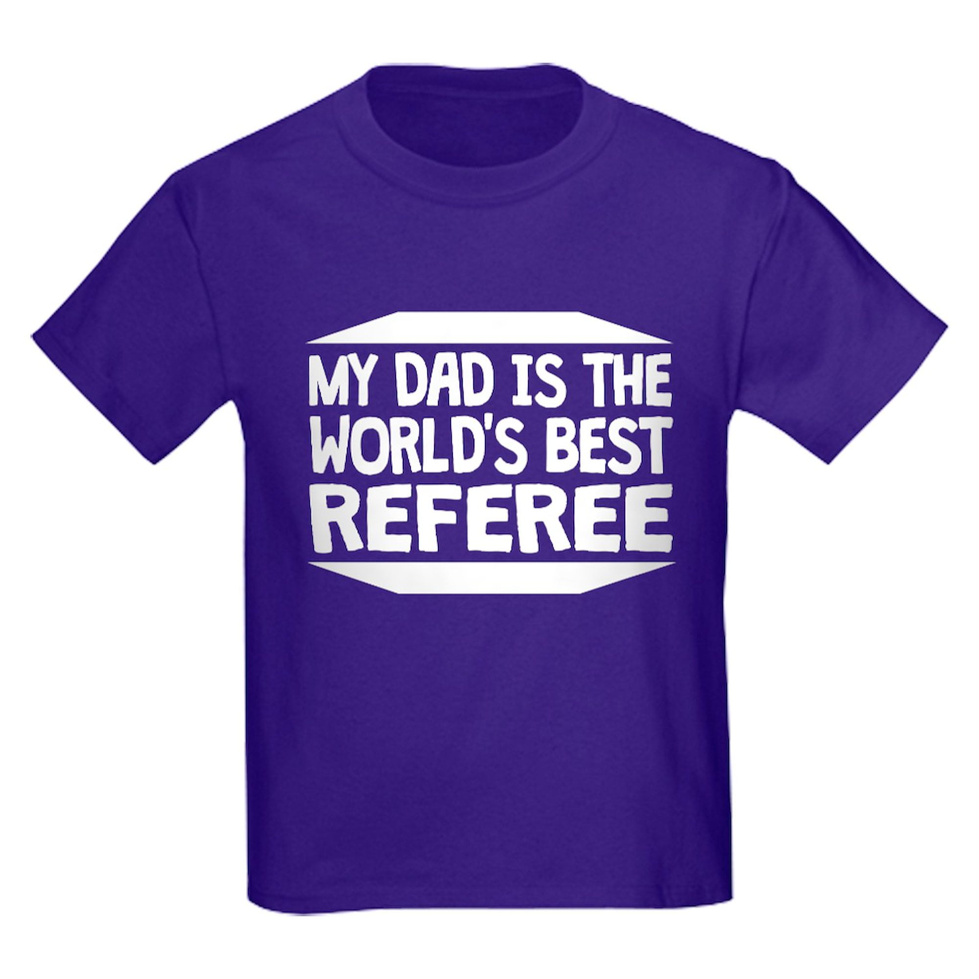 CafePress - My Dad Is The World's Best Referee T Shirt - Dark T-Shirt Kids XS-XL