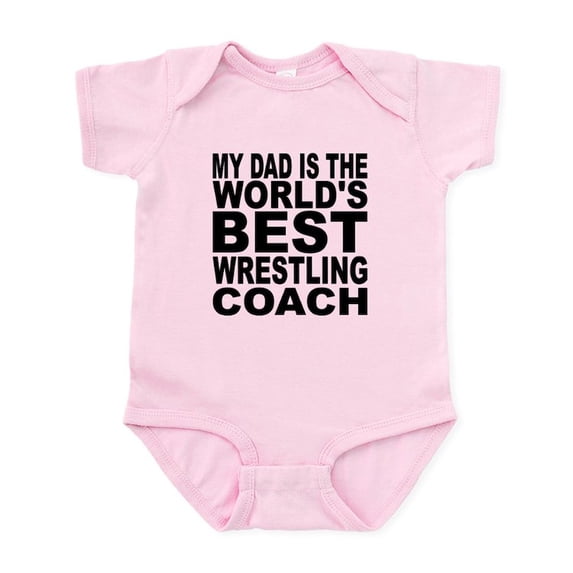 CafePress - My Dad Is The Worlds Best Wrestling Coach Body Sui - Baby Light Bodysuit, Size Newborn - 24 Months