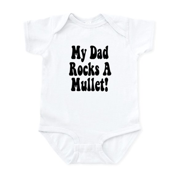 CafePress - My Dad Rocks A Mullet Infant Bodysuit - Baby Light Bodysuit, Size Newborn - 24 Months