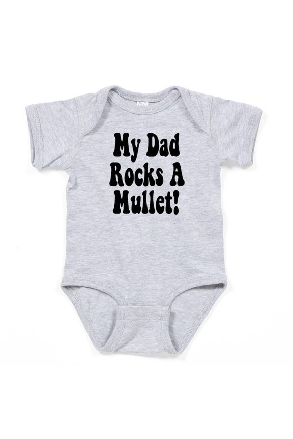 - My Dad Rocks A Mullet Infant Bodysuit - Cute Infant Bodysuit Baby Romper - Size Newborn - 24 Months
